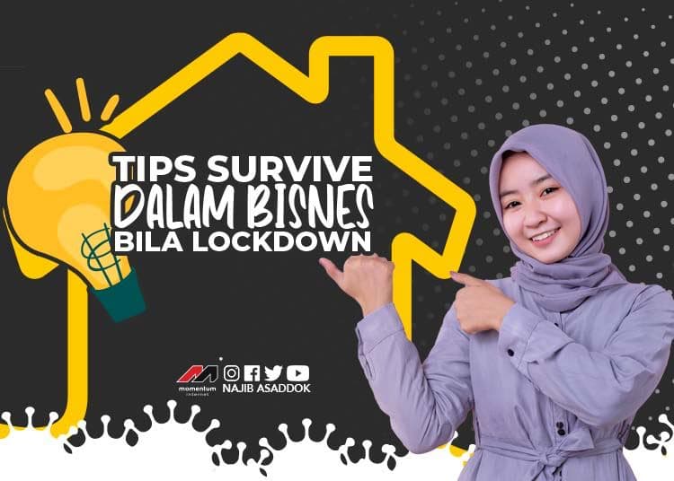 Tips Survive Dalam Bisnes Bila Lockdown