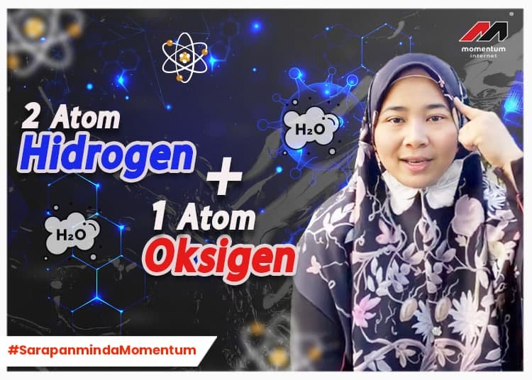 2 Atom Hidrogen + 1 Atom Oksigen