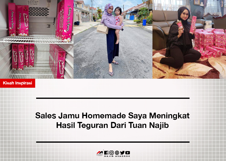 Sales Jamu Homemade Saya Meningkat Hasil Teguran Dari Tuan Najib