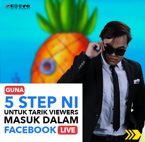 Guna 5 Step Ni Untuk Tarik Viewers Masuk Dalam Facebook Live